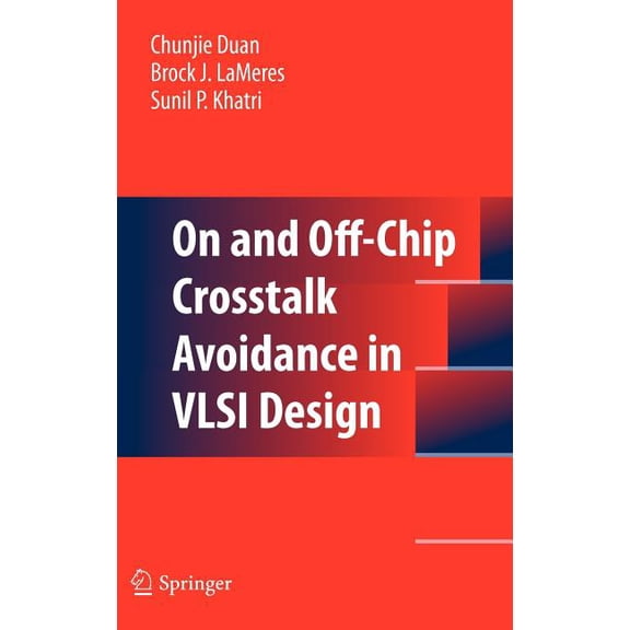 On and Off-Chip Crosstalk Avoidance in VLSI Design, (Hardcover)