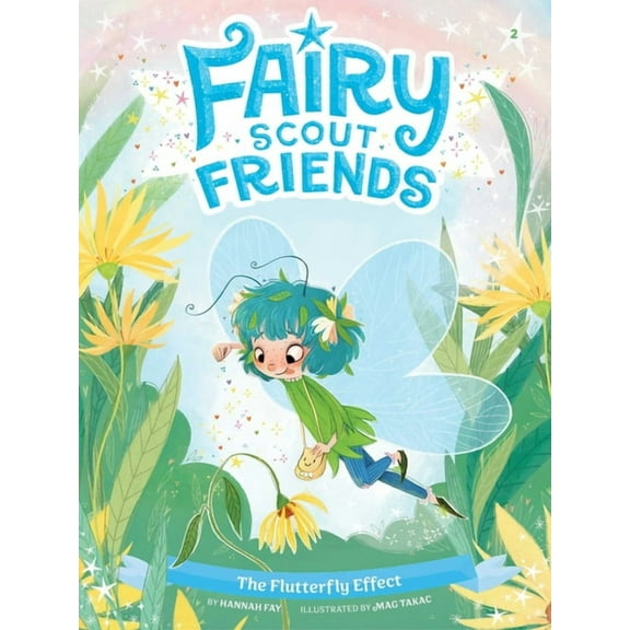 Fairy Scout Friends The Flutterfly Effect, Book 2, (Hardcover)