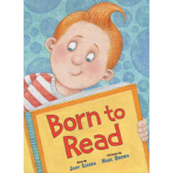 Pre-Owned Born to Read (Hardcover 9780375846878) by Judy Sierra