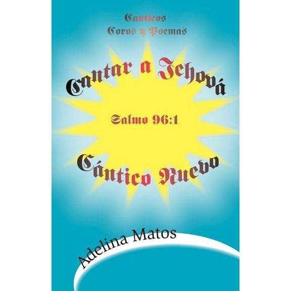 Cantar a Jehova Cantico Nuevo (Paperback)