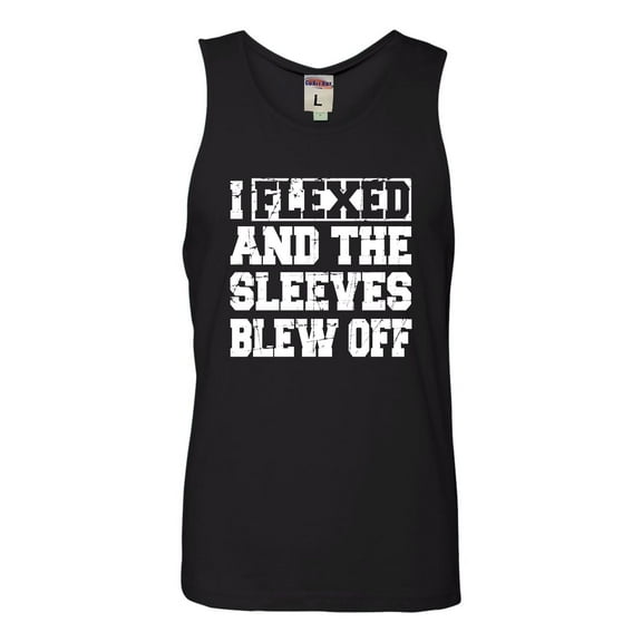 Adult I Flexed And The Sleeves Blew Off Funny Gym Workout Sleeveless Tank Top Cotton T-Shirt