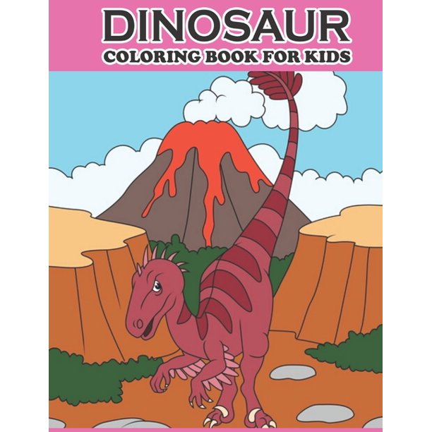 Download Dinosaur Coloring Book For Kids Fun Children S Coloring Book For Boys Girls With 50 Adorable Dinosaur Pages For Toddlers Kids To Color Volume 1 Paperback Walmart Com Walmart Com