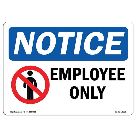 OSHA Notice Sign - Employees Only Sign With Symbol 18" X 12" Decal Protect Your Business, Construction Site, Warehouse