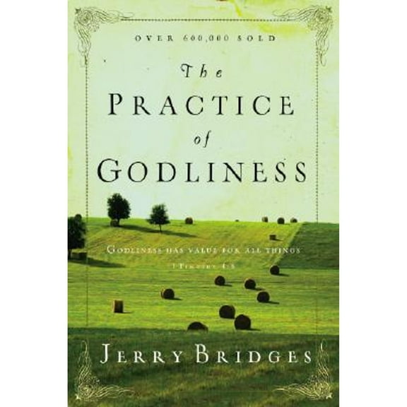Practice of Godliness (LifeChange) Paperback