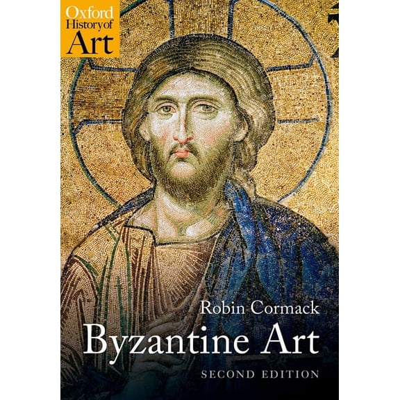 Oxford History of Art (Paperback) Byzantine Art, (Paperback)