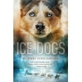 thumbnail image 3 of Ice Dogs, (Paperback), 3 of 3