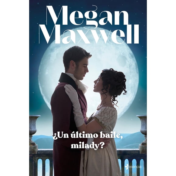 ¿Un último baile, milady? Esencia México 9786070785788