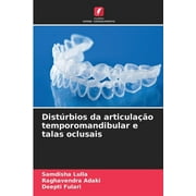 Distrbios da articulao temporomandibular e talas oclusais (Paperback)