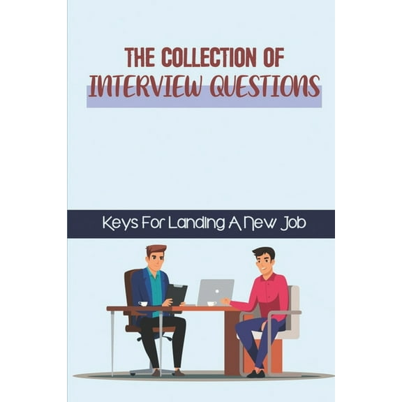 The Collection Of Interview Questions (Paperback)