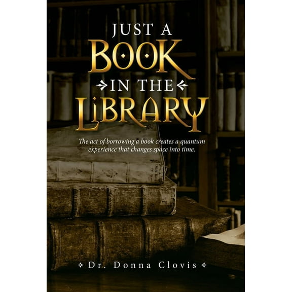 Just a Book in the Library (Hardcover)