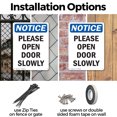 thumbnail image 3 of (2 Pack) Please Open Door Slowly OSHA Notice Sign 12 Inch X 18 Inch Plastic Sign, Weather Resistant, UV Protected for Workplace, Business, and Construction Site, Made in the USA, 3 of 8