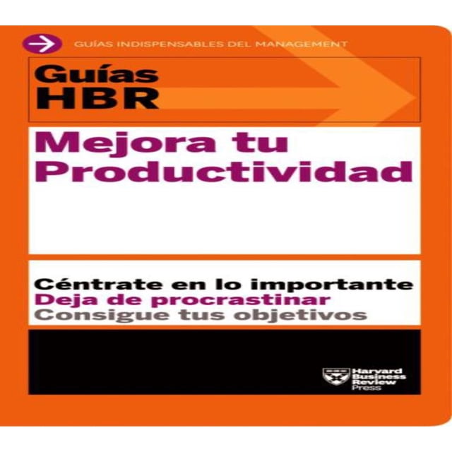 MEJORA TU PRODUCTIVIDAD REVERTE HBR
