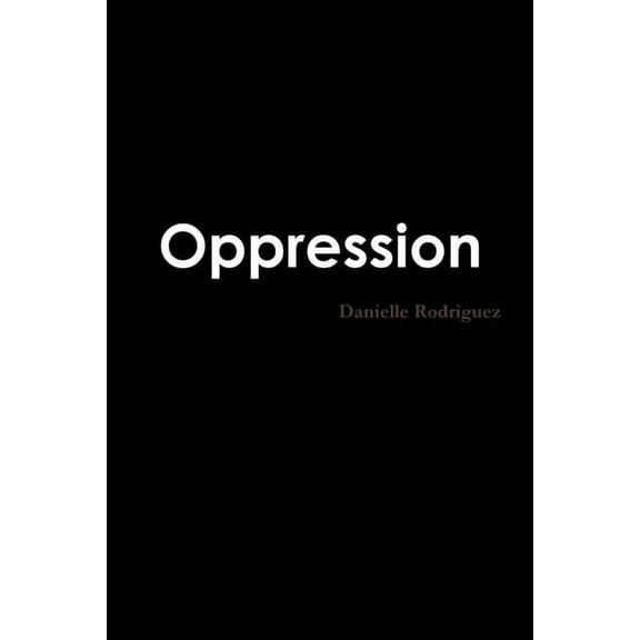 Oppression, (Paperback)