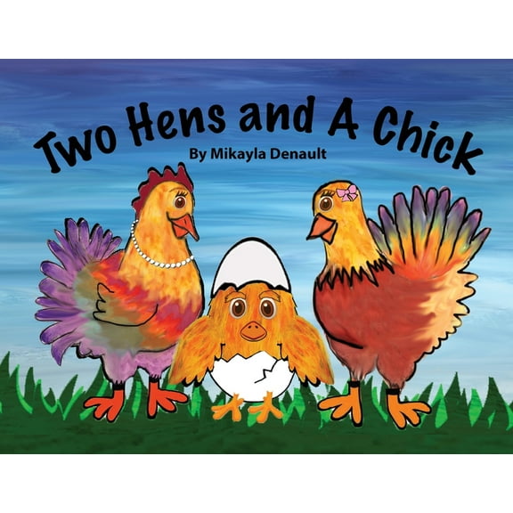 Two Hens and A Chick (Paperback)