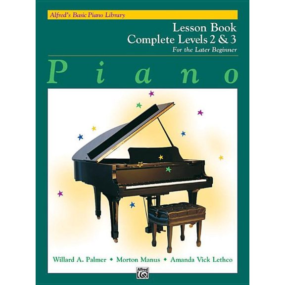 Alfred's Basic Piano Library Alfred's Basic Piano Library Lesson Book Complete, Bk 2 & 3: For the Later Beginner, Book 2, (Paperback)