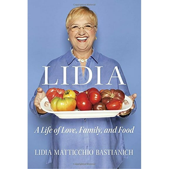 Pre-Owned Lidia: A Life of Love, Family, and Food Paperback
