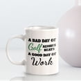 thumbnail image 6 of A Bad Day Of Golf Always Beats A Good Day Of Work 11oz Plastic Coffee Mug | Funny Sporty Cup, 6 of 8