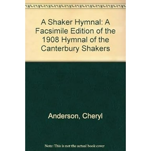 Pre-Owned A Shaker Hymnal (Hardcover) 0879514027 9780879514020