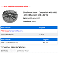 thumbnail image 2 of Distributor Rotor - Compatible with 1995 - 2004 Chevy S10 4.3L V6 1996 1997 1998 1999 2000 2001 2002 2003, 2 of 2