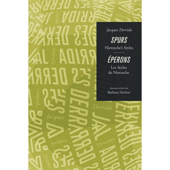 Spurs: Nietzsche's Styles/Eperons: Les Styles de Nietzsche, (Paperback)