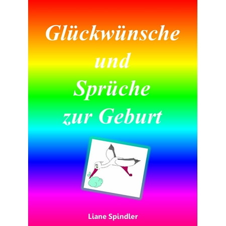 Glückwünsche Und Sprüche Zur Geburt Ebook