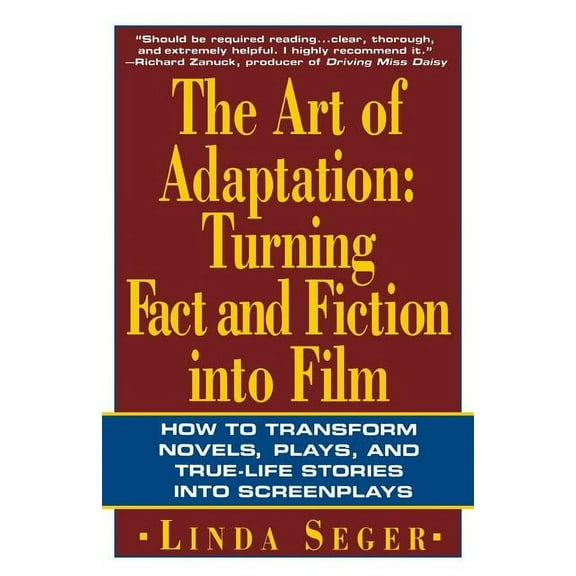 Owl Books The Art of Adaptation: Turning Fact and Fiction Into Film, (Paperback)