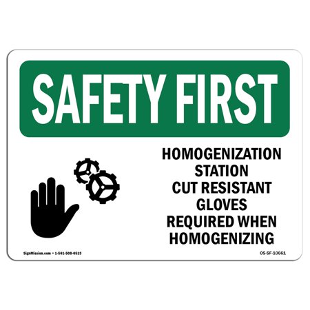 Cut Station (OSHA SAFETY FIRST Sign - Homogenization Station Cut Resistant With Symbol | Choose from: Aluminum, Rigid Plastic or Vinyl Label Decal | Protect Your Business, Work Site, Warehouse | Made)