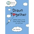 thumbnail image 1 of Pre-Owned Drawn Together: Uplifting Comics on the Curious Journey Through Life and Love (Hardcover) 0143110241 9780143110248, 1 of 1