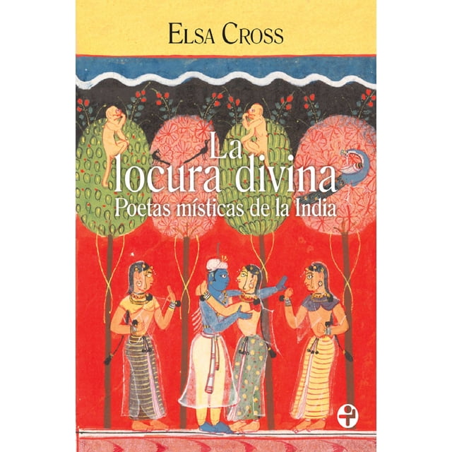LA LOCURA DIVINA EDICIONES ERA ELSA CROSS