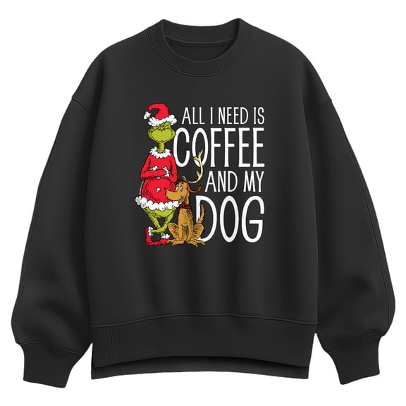 The Grinch - All Need Is Coffee And My Dog - Women's Oversized Fleece Crew Sweatshirt