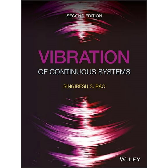 Vibration of Continuous Systems, (Hardcover)