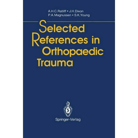 Selected References in Orthopaedic Trauma (Paperback)