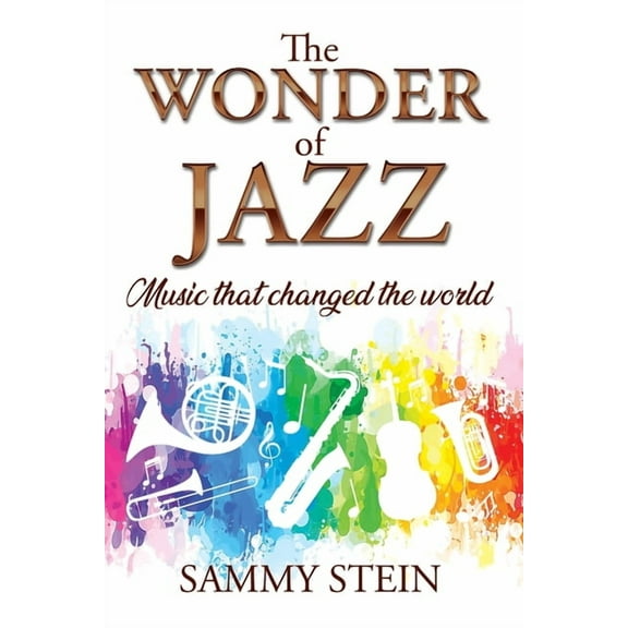 The Wonder of Jazz, (Paperback)
