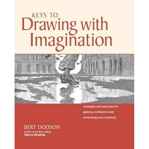 Pre-Owned Keys to Drawing with Imagination: Strategies and Exercises for Gaining Confidence and Enhancing Your Creativity, 9781581807578, 1581807570, Paperback, 36789th edition