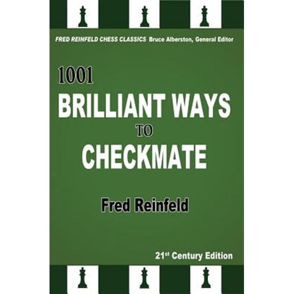 Pre-Owned Fred Reinfeld Chess Classics 1001 Brilliant Ways to Checkmate, Book 4, (Paperback)