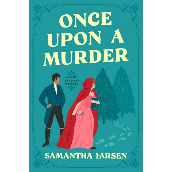 A Lady Librarian Mystery Once Upon a Murder, (Hardcover)