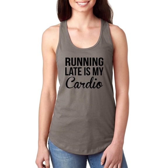 Women's Racerback Tank Top - Running Late is My Cardio