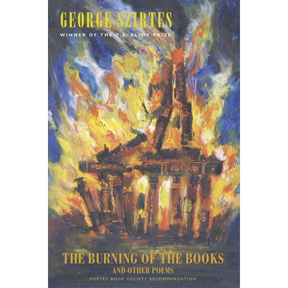 The Burning of the Books and Other Poems, (Paperback)