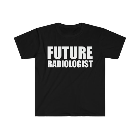 Future Radiologist Doctor Graduate Graduation Unisex T-shirt, S-3XL