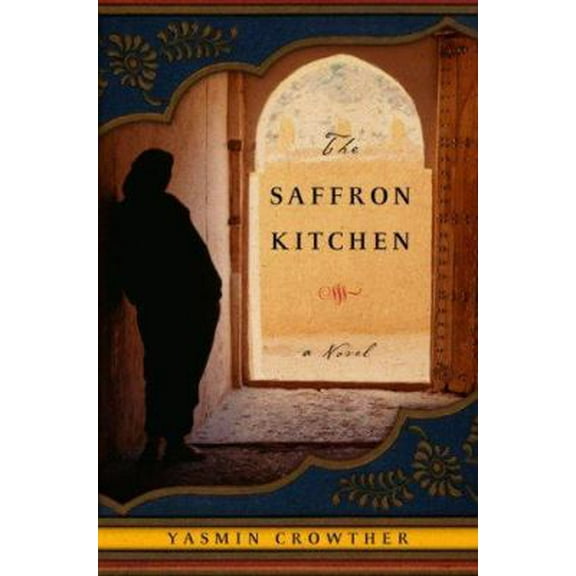 Pre-Owned The Saffron Kitchen (Hardcover) 0670038113 9780670038114