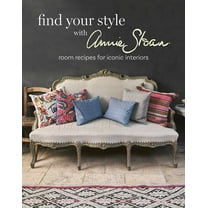 Find Your Style with Annie Sloan : Room recipes for iconic interiors (Hardcover)