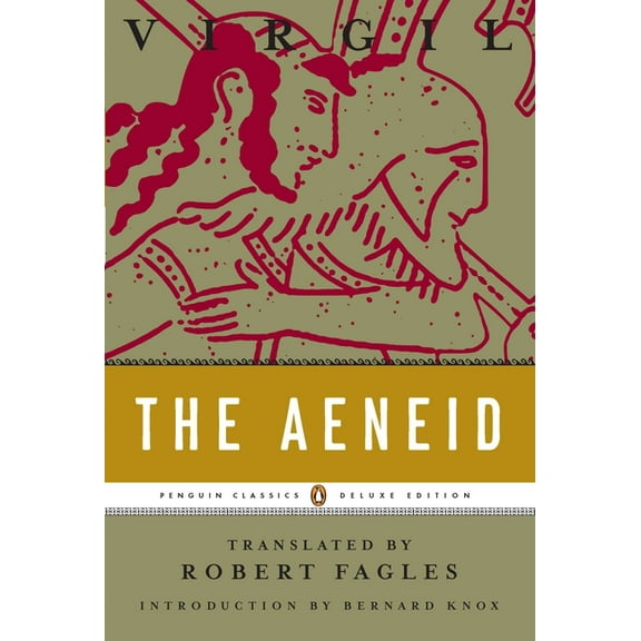 Penguin Classics Deluxe Edition The Aeneid: (Penguin Classics Deluxe Edition), (Paperback)