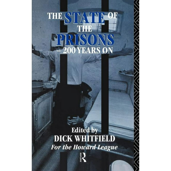 The State of the Prisons - 200 Years On, (Hardcover)