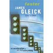 Faster Our Race Against Time Hardcover by James Gleick