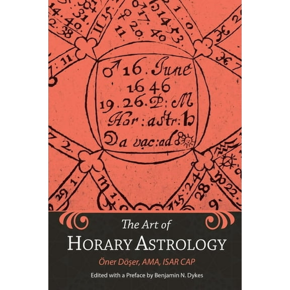 The Art of Horary Astrology, (Paperback)