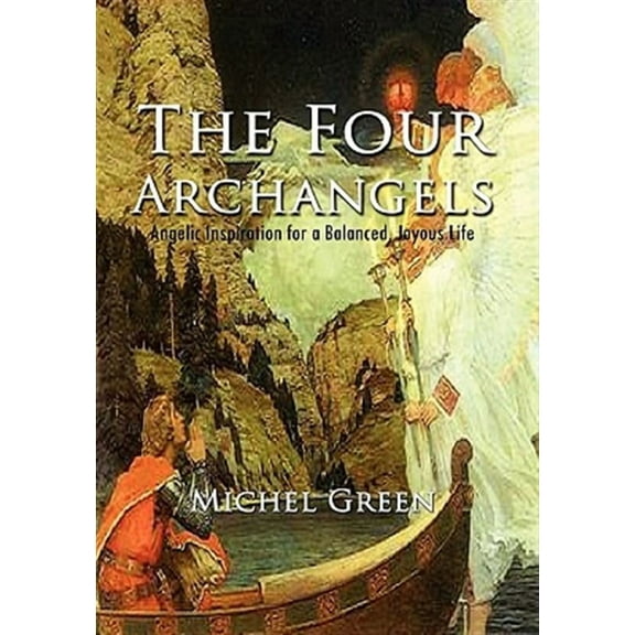 The Four Archangels (Paperback) by Michel Green