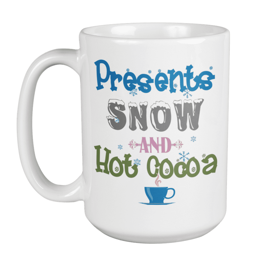 Presents Snow Hot Cocoa Christmas Coffee Tea Mug Cup Dinnerware Stuff Treats Organizer Decor Utensils Items Merchandise Containers Novelties Party Favors Stocking Stuffers 15oz Walmart Com Walmart Com