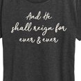 thumbnail image 3 of Instant Message - And He Shall Reign - Women's Short Sleeve Graphic T-Shirt, 3 of 6