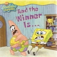 thumbnail image 1 of Pre-Owned And the Winner Is... (Spongebob Squarepants Series (Paperback) 0439598885 9780439598880, 1 of 1