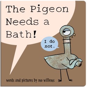 The Pigeon Needs a Bath! (Board Book) (Board Book)